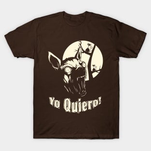 You Quiero T-Shirt